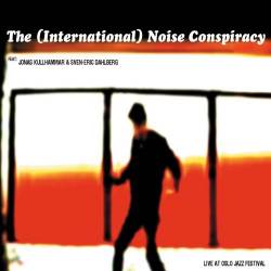 The (International) Noise Conspiracy : Live at Oslo Jazz Festival